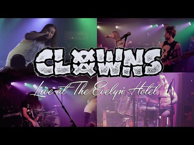 CLOWNS ' Live at The Evelyn Hotel' - Never Enough (MULTI-CAM)