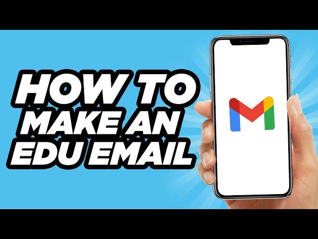 How To Make An Edu Email | Tutorial (2022)