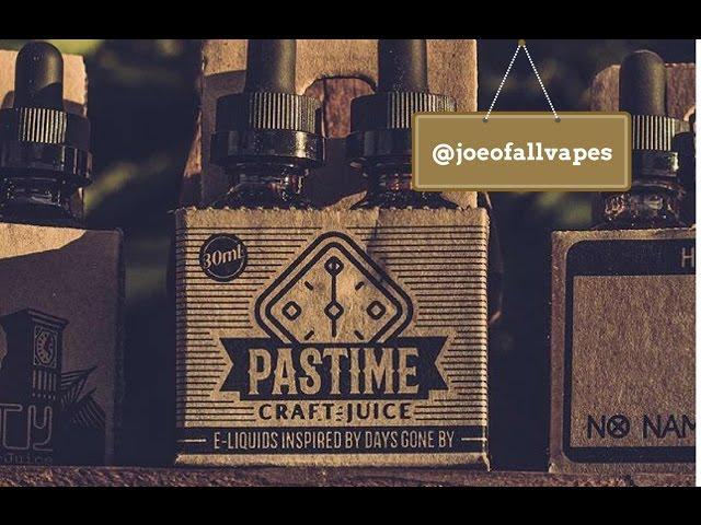 Pastime Craft ejuice review for Jan, 2017 Joe of all vapes.