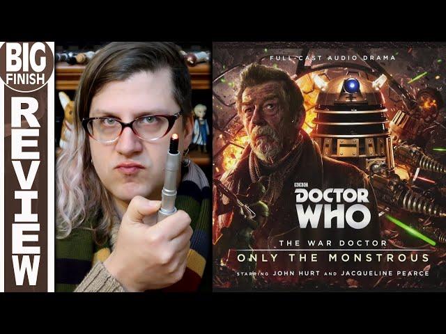 Big Finish Review: The War Doctor - Only the Monstrous