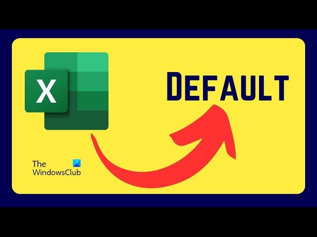 How to reset Excel settings to default