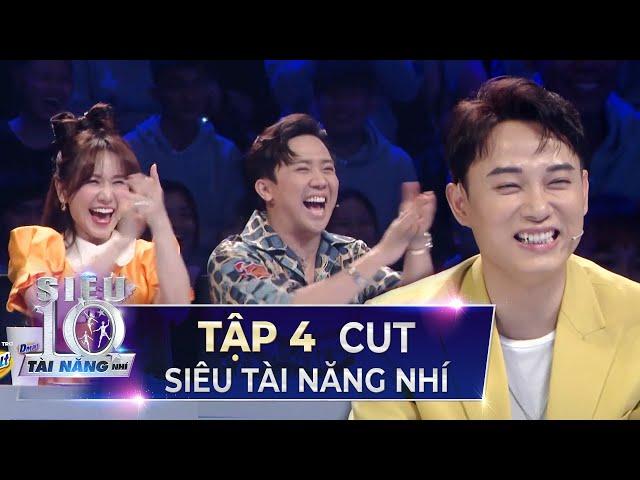 SIÊU TÀI NĂNG NHÍ TẬP 4 CUT | Tổng hợp trích đoạn 'CƯỜI MỆT NGHỈ' cho bạn lười xem STNN TẬP 4 FULL