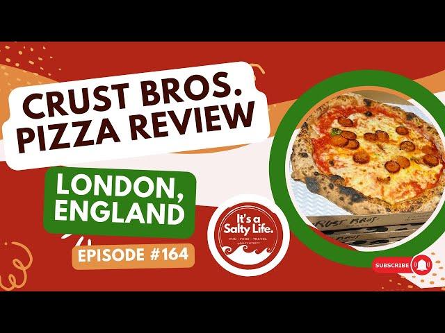 Crust Bros  Pizza Review, London, England #164