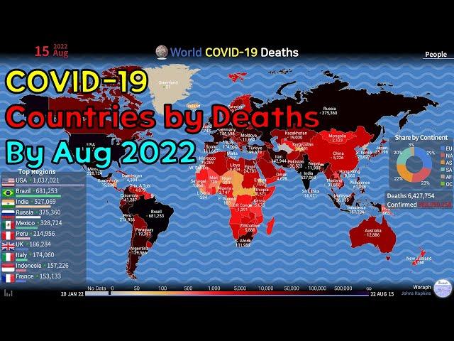 World COVID-19 Deaths by Map (20.01.22~22.08.15)