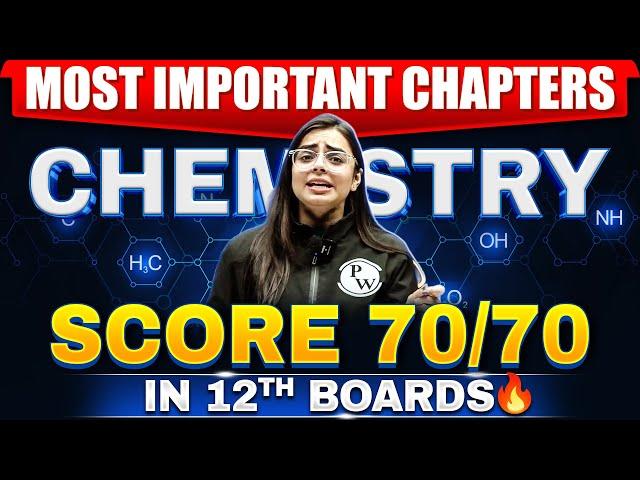 Class 12th Chemistry Most Important Topics: Chapter Wise | बस इतना पढ़लो 