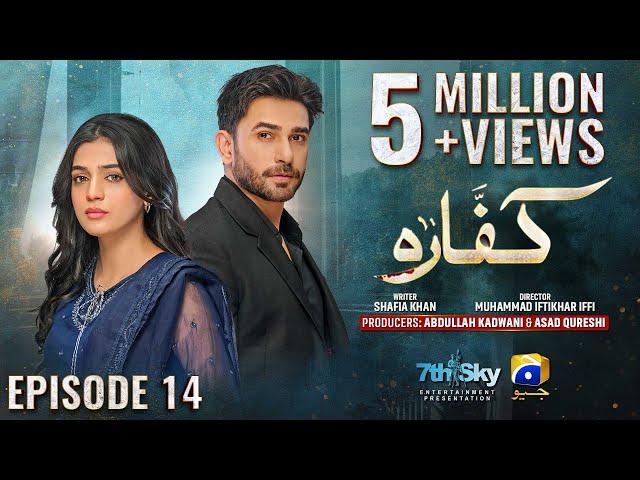 Kaffara Episode 14 - [Eng Sub] - Ali Ansari - Laiba Khan - Zoya Nasir - 9th Aug 2024 - HAR PAL GEO