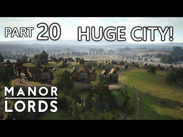 I Built a 4000-Citizen Metropolis in Manor Lords | Latest Patch 0.8.004 [Part 20]