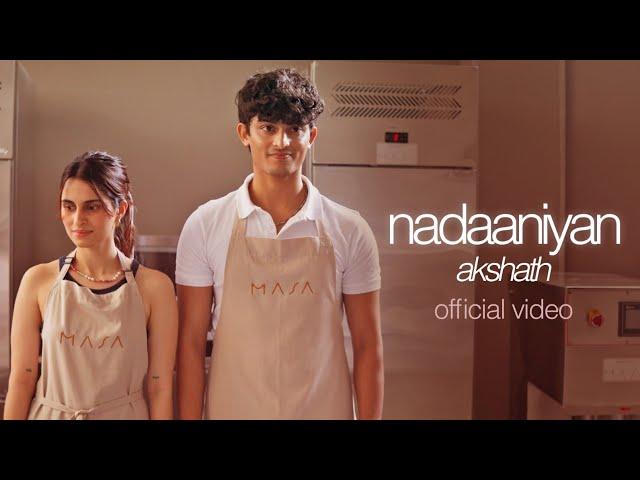 Akshath - Nadaaniyan (Official Video) Aisha Ahmed