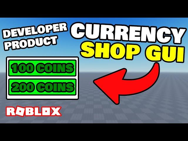 How to make a DEVELOPER PRODUCT CURRENCY SHOP in ROBLOX!