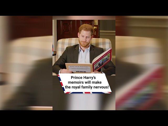 Prince Harry’s memoirs will make the royal family nervous! #shorts