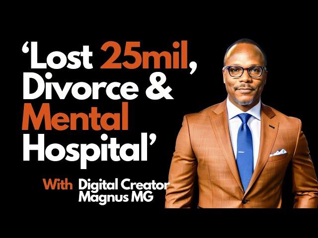 I Lost Ksh 25 Million, Got Divorced, and Ended Up in Mental Hospital; my story