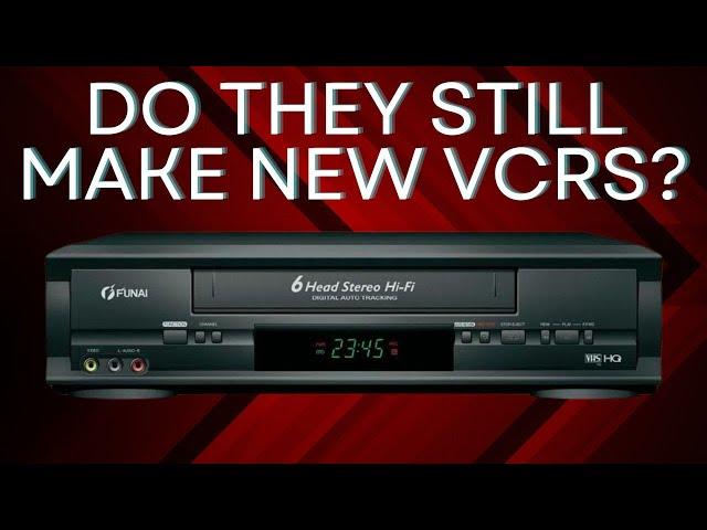 Do They Still Make New VCRs?