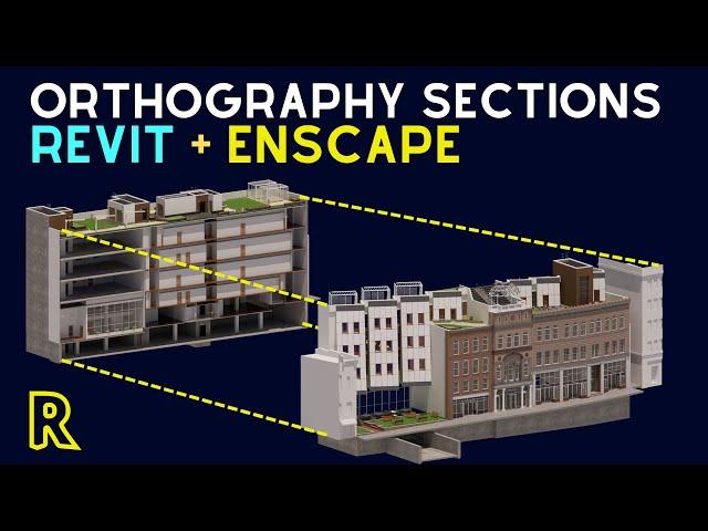 Orthographic Sections In Revit + Enscape