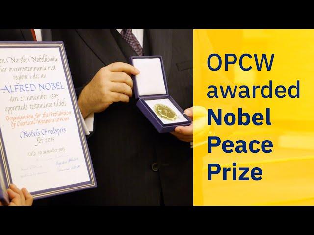 OPCW awarded the 2013 Nobel Peace Prize
