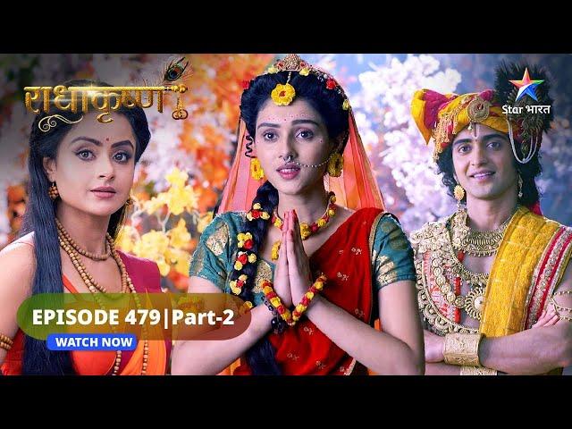 RadhaKrishn | Madhav se milne hetu adheer hain Pandav | राधाकृष्ण | EPISODE-479 Part 2