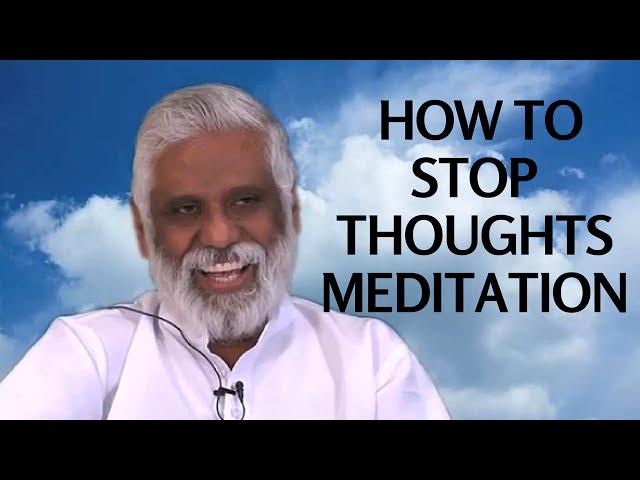 How to Stop Thoughts Meditation