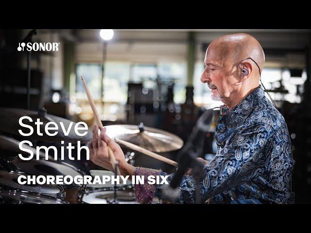 SONOR Artist Family: Steve Smith - CHOREOGRAPHY IN SIX (Manuel Valera, Steve Smith)