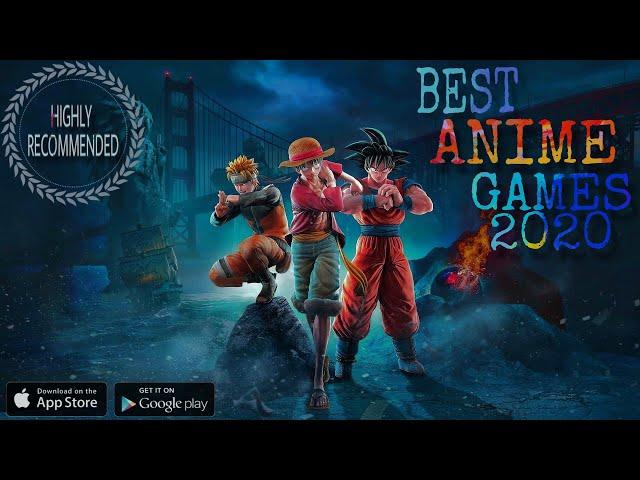 TOP 10 BEST ANIME GAMES FOR ANDROID & IOS 2020 | ONLINE/OFFLINE