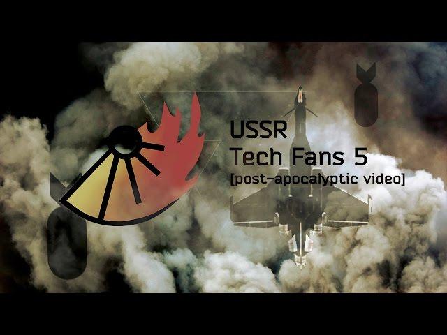 U.S.S.R. - Tech Fans 5