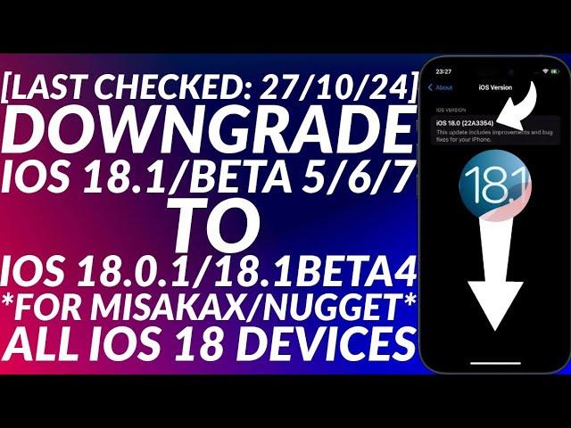 Downgrade iOS 18.1/Beta 5/6/7 to iOS 18.0.1/18.1 Beta 4 | Downgrade iOS 18.1 Beta to iOS 18 | Guide