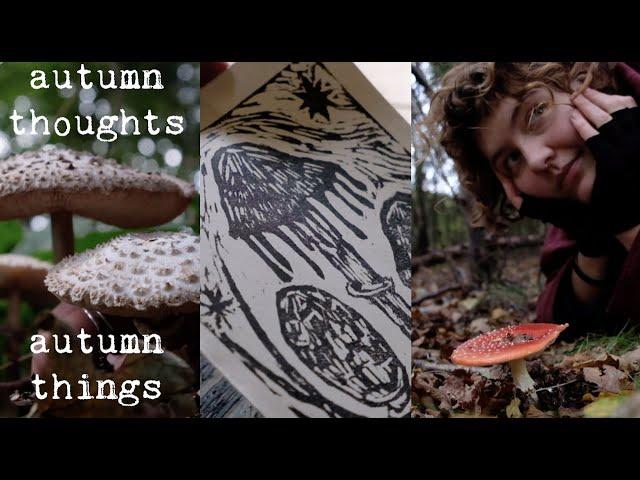 Autumn Vlog | mushroom linocuts, fly agaric tincture, foraging walks