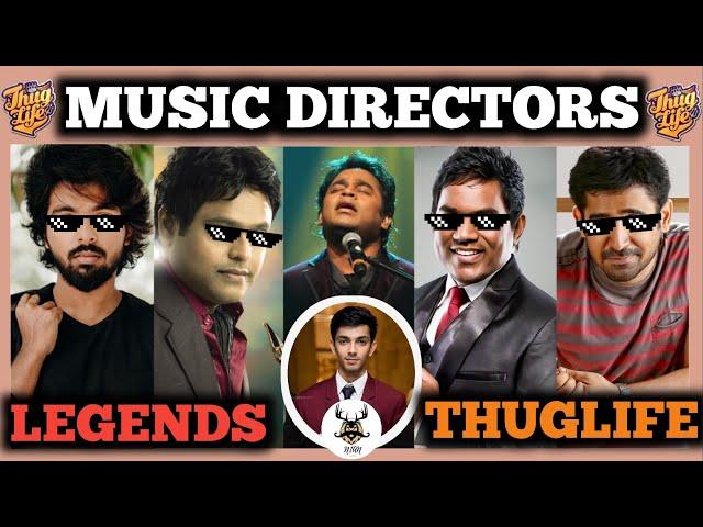 Music Director Thuglife | AR Rahman | Hariss Jayaraj | Anirudh | Yuvan | GV Prakash | Vijay Antony