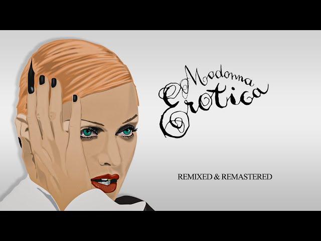 Madonna - Erotica: Remixed and Remastered (Full Album)