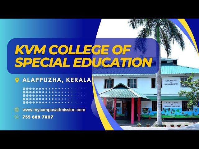 KVM College of Special Education - Cherthala | mycampusadmission.com