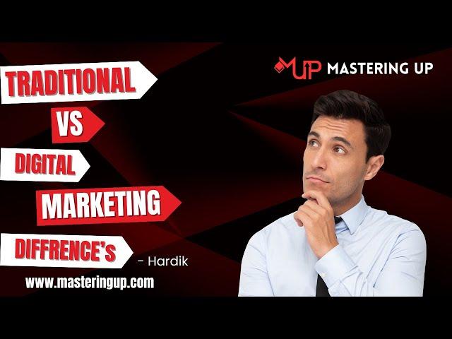 Traditional Marketing vs Digital Marketing: Key Differences Explained | #6