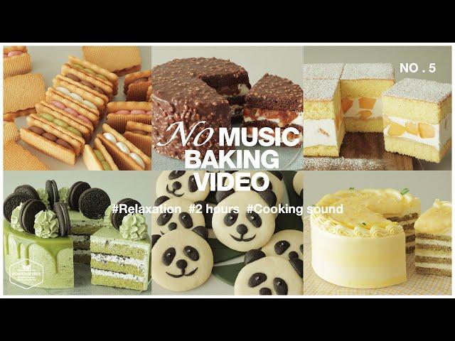 #5 음악 없는 2시간 베이킹 영상 모음.zip : 2 hours No Music Baking Video | Relaxation Cooking Sounds| Cooking tree