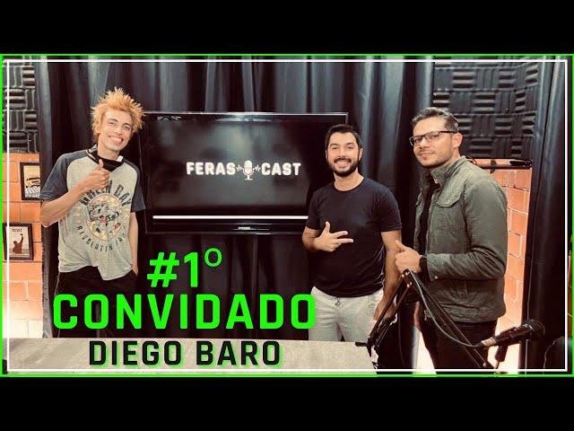 DIEGO BARO - Feras Cast #01