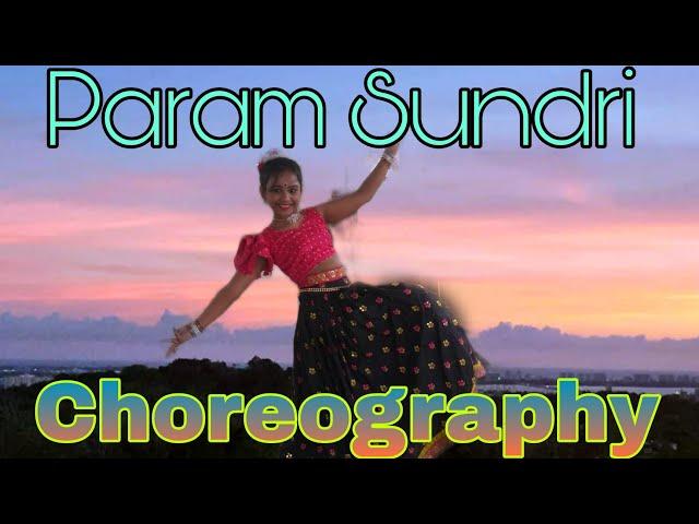 Param Sundari|Choreography|Priyanshi's World