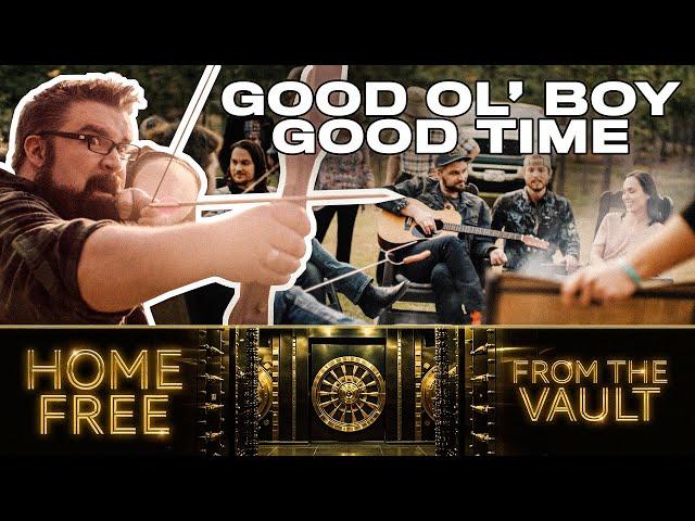 Home Free - From The Vault Episode 26 ("Good 'Ol Boy Good Time")