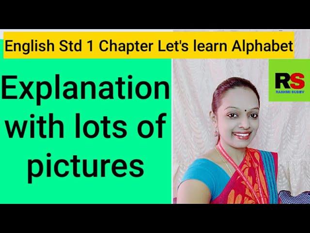 STD 1 LESSON 5 LET'S LEARN ALPHABET BY #RASHMISUDEV/ 1ST STD ENGLISH CHAPTER 5 LET'S LEARN ALPHABETS