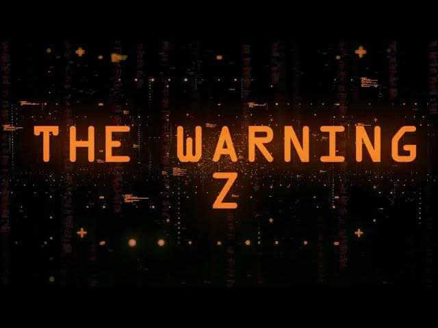 The Warning - "Z" (Official Lyric Video)