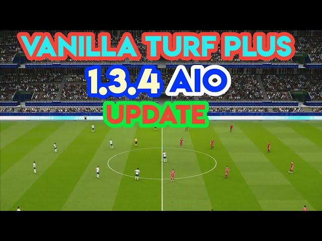 PES 2021 Vanilla Turf Plus v1.3.4 DLC 8.0 (AIO) Season 2024