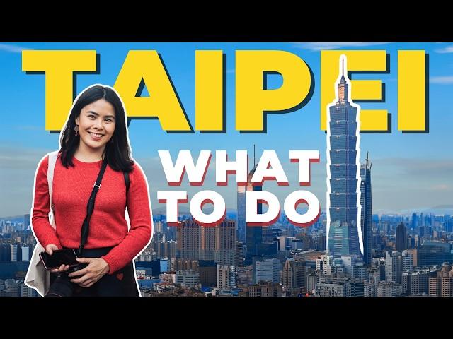 TOP TEN THINGS to do in TAIPEI in 2025 | Taiwan travel guide