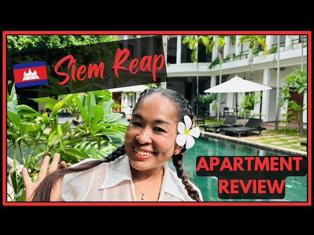 Siem Reap, Cambodia New Apartment Review: On A Budget