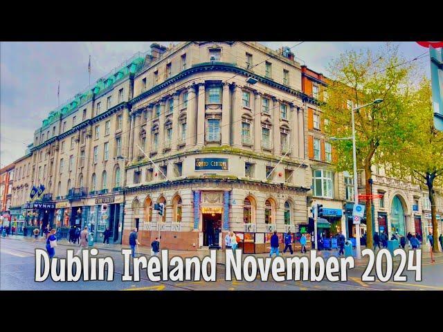 Dublin City Centre walking tour November 2024| Dublin Ireland 4k HDR 60fps| O’Connell street Walk