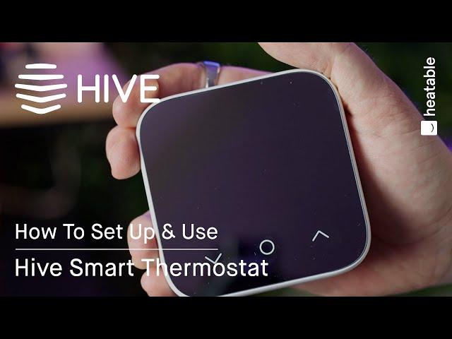 Hive Smart Thermostat Instructions | Step By Step Guide