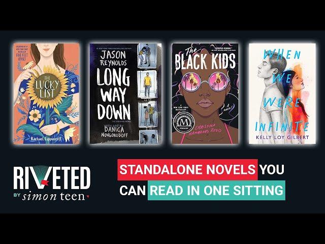 Standalone Novels You Can Read in One Sitting | Riveted by Simon Teen Roundup