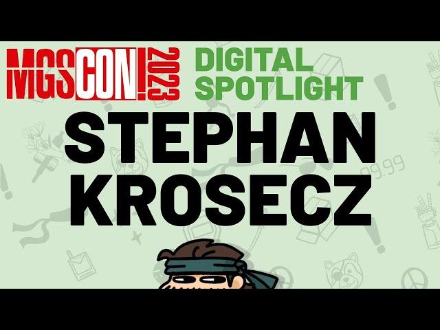 Stephan Krosecz | MGSCON Digital Spotlight