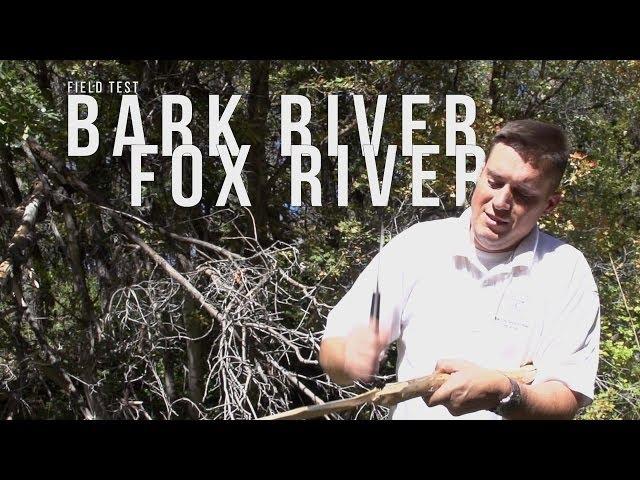 Bark River Knives Fox River | Field Test