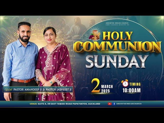 HOLY COMMUNION Sunday Morning Prayer Service ( 2/03/2025) With Pastor Amandeep Singh