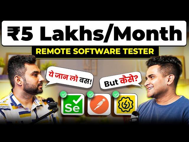 ₹5 LAKHS/Month as a Remote Software Tester: SDET Role, QA Automation - Complete Roadmap