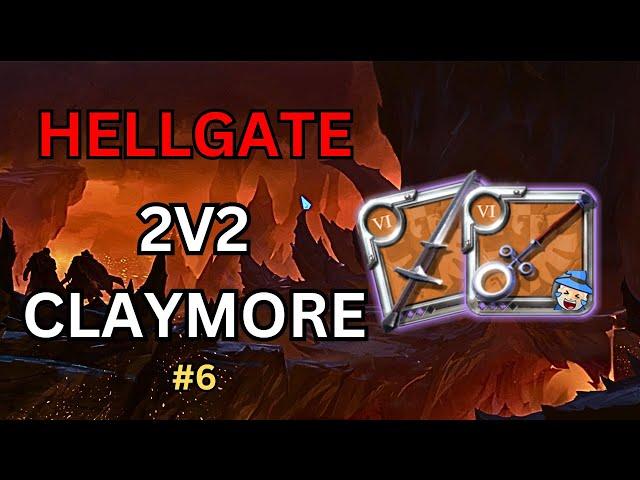 ALBION ONLINE | 2V2 HELLGATES | CLAYMORE #6