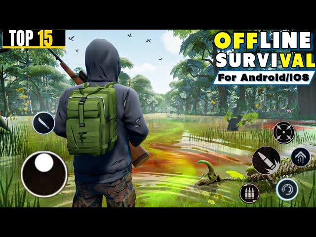 Top 15 OFFLINE SURVIVAL Games For Android 2024 | Top 10 Best Survival Games for Mobile 2024