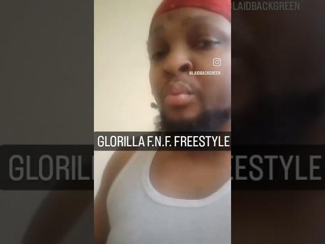 GLORILLA F.N.F. FREESTYLE