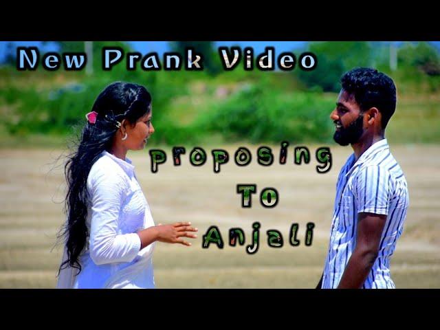 proposing to anjali new prank #pavanbunga Bv creative 2020..