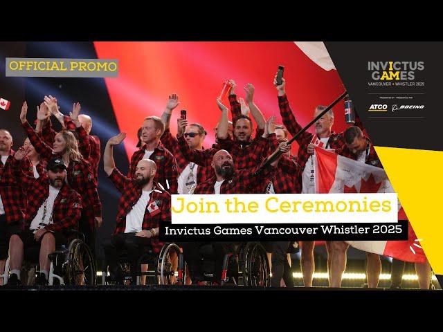 Opening & Closing Ceremony | Invictus Games Vancouver Whistler 2025 | Official Promo